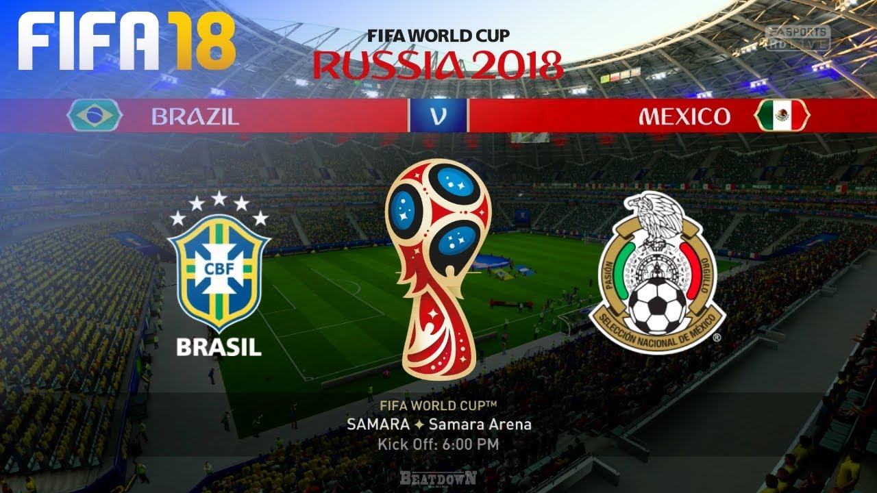 FIFA 18 World Cup - Brazil vs. Mexico @ Samara Arena
