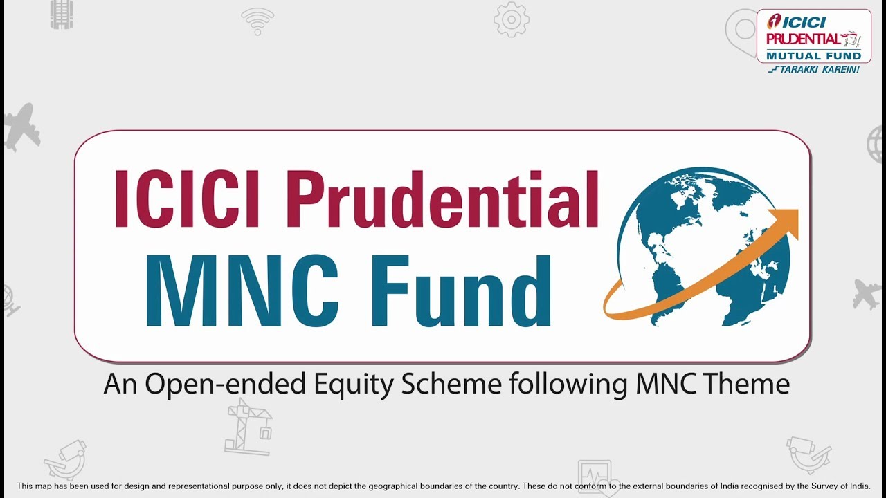 ICICI Prudential MNC Fund