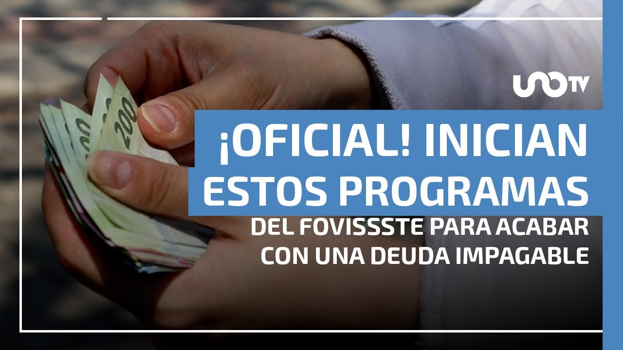 Conoce estos programas del FOVISSSTE para liquidar tu cr&eacute;dito