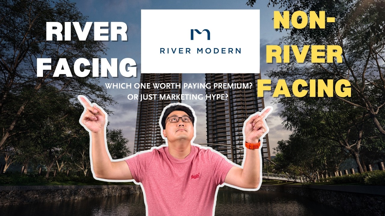 River Modern: River Facing Worth Paying Premium — Or Just Marketing Hype?