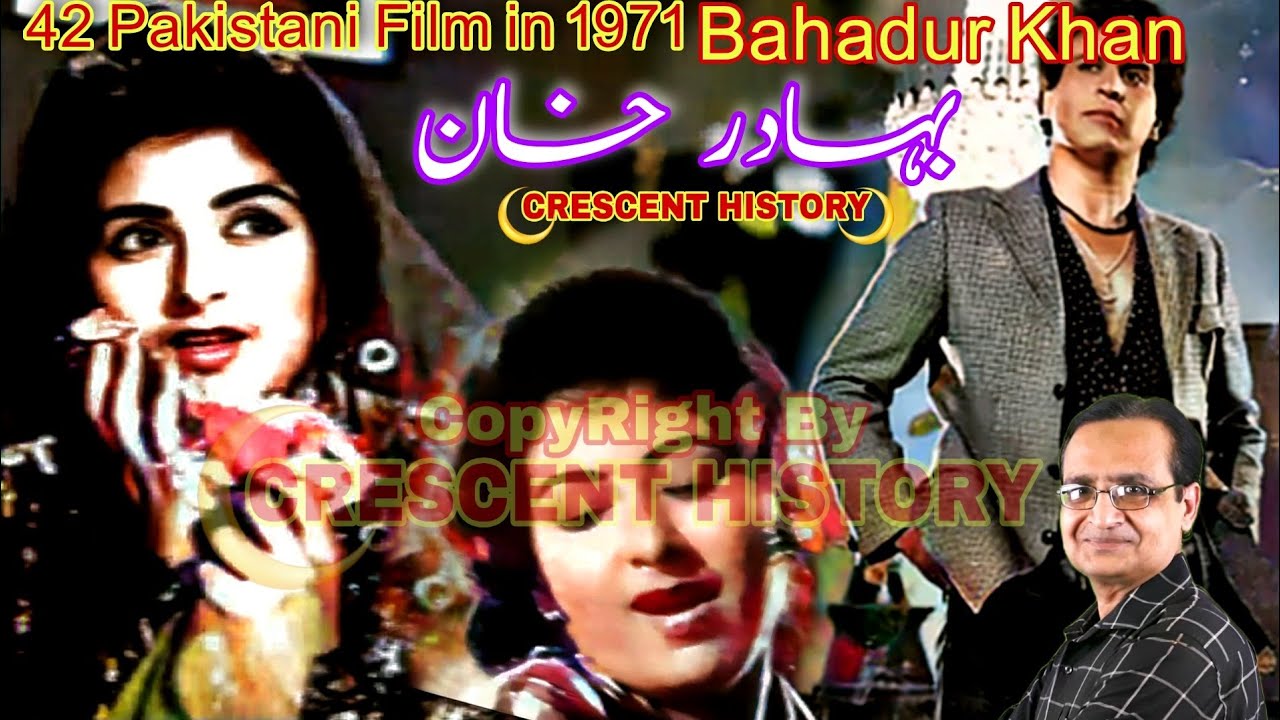 Bahadur Khan | Bahadur Khan 1971 | Urdu/Hindi | CRESCENT HISTORY