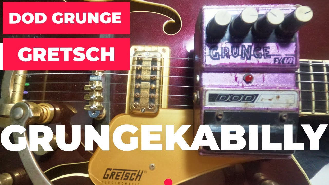 DOD GRUNGE FX 69 with Gretsch 135th Anniversary Limited Edition G5420TG Electromatic Hollowbody