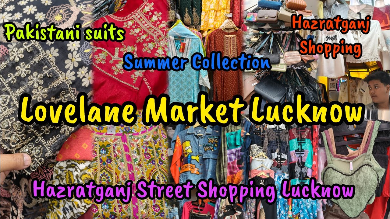 Lovelane Market Lucknow|Summer Collection|Pakistani suits|Hazratganj Shopping #lucknow #suits