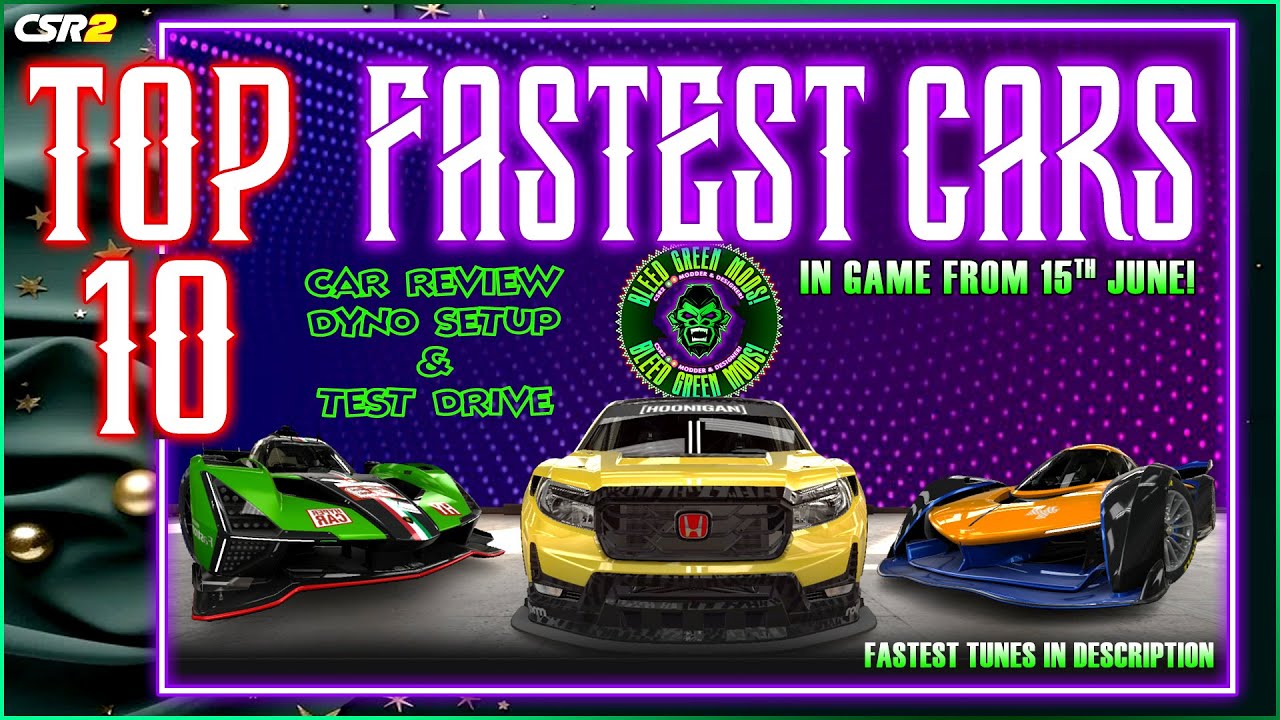 CSR2 | TOP 10 FASTEST CARS | JUNE 2024