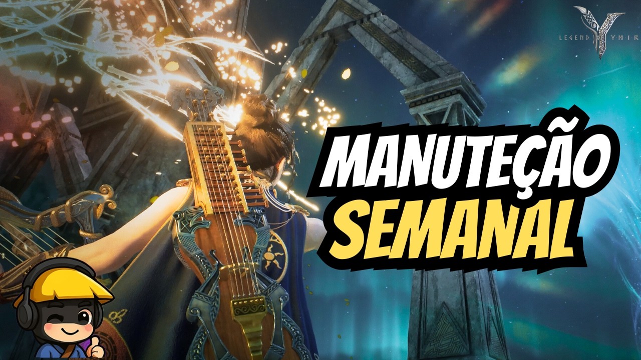 CONFIRA AGORA , TUDO QUE ESTÁ POR VIR NA MANUTENÇÃO DE HOJE !!!  -  LEGEND OF YMIR