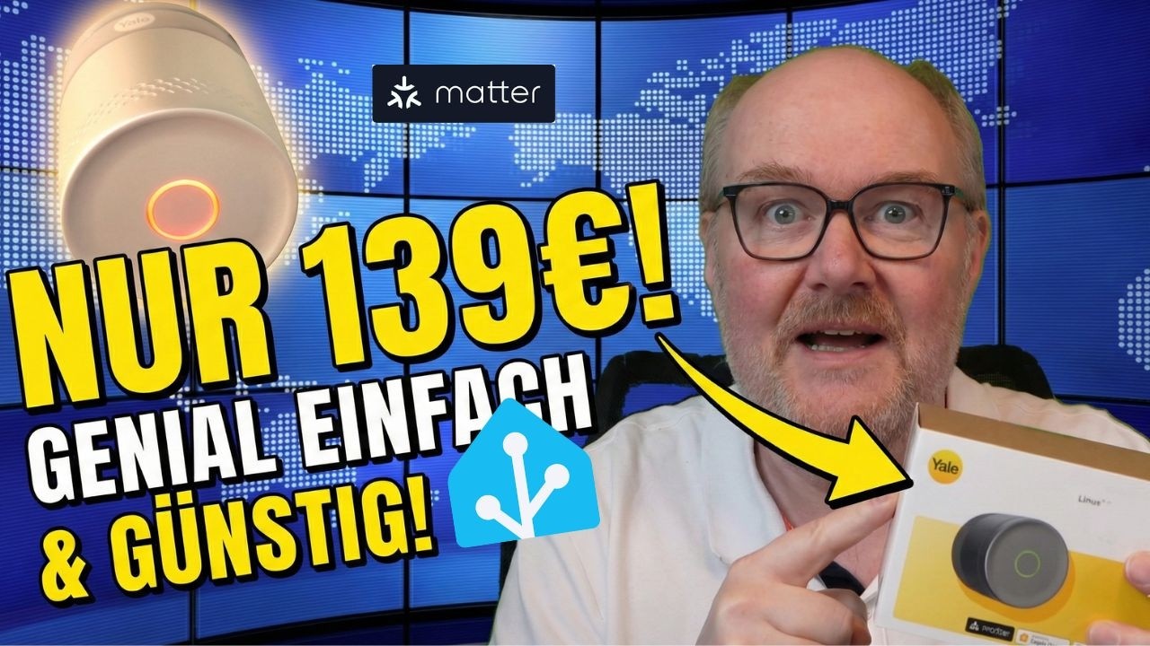 Yale Linus L2 Lite ist genial? Smarthome mit Shelly,  Switchbot AI, Wifi7 IOT, tolle Matterprodukte