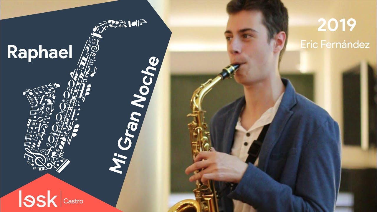 Mi Gran Noche - Raphael | Saxophone Cover by Eric Fernández