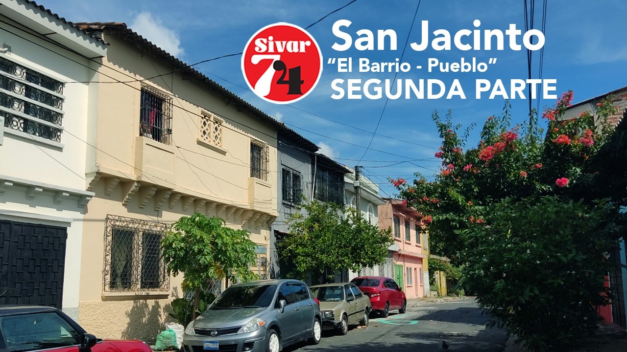 San Jacinto El Barrio Pueblo - Segunda Parte