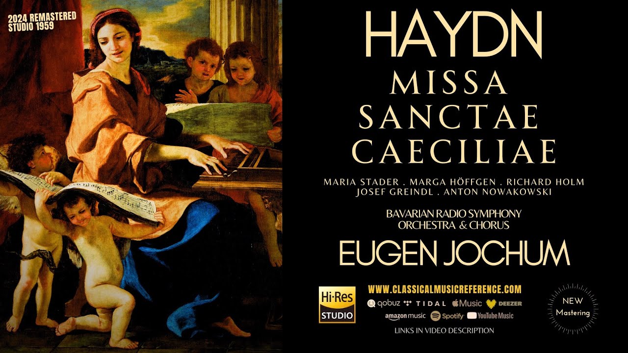 Haydn: Missa Sanctae Caeciliae (reference recording: Eugen Jochum / Remastered)