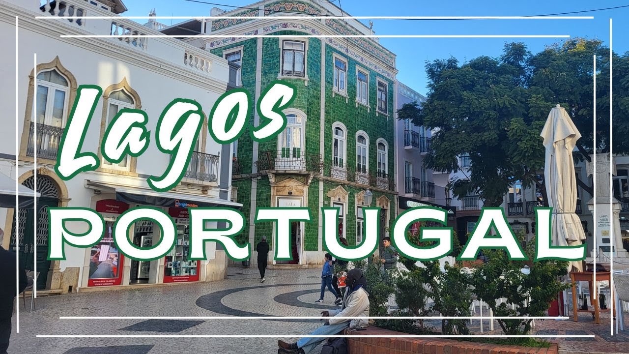 Lagos, Portugal - A Saturday Afternoon in a Coastal Algarve City