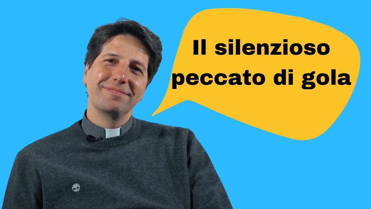 Il silenzioso peccato di gola