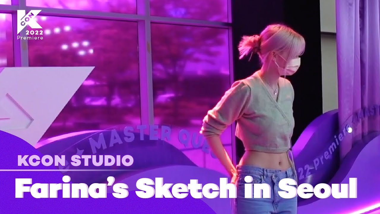 [KCON 2022 Premiere] Farina's Sketch in Seoul 💜