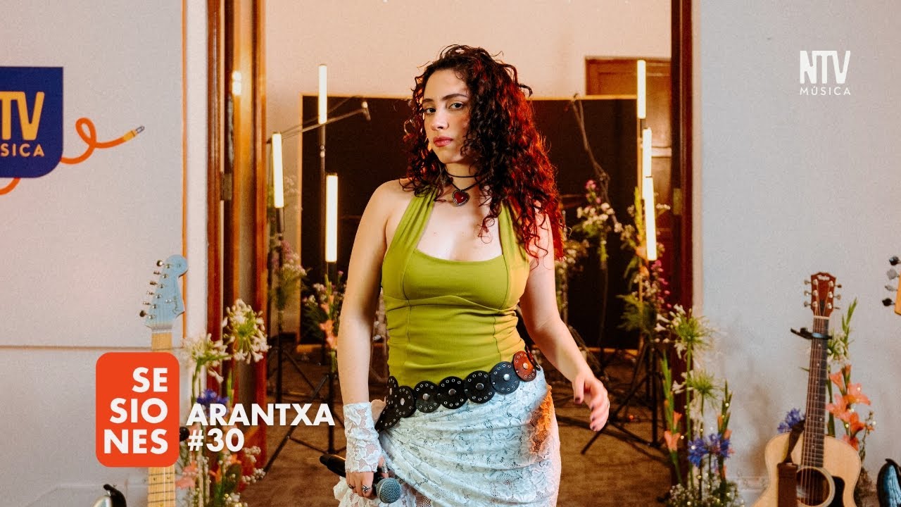 ARANTXA / SESIONES NTV 30