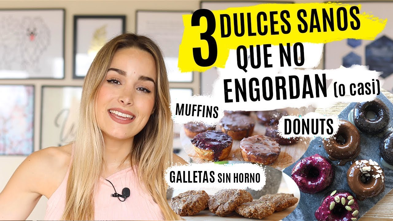 3 DULCES MÁS SANOS | Donuts, galletas y muffins sin azúcar refinado