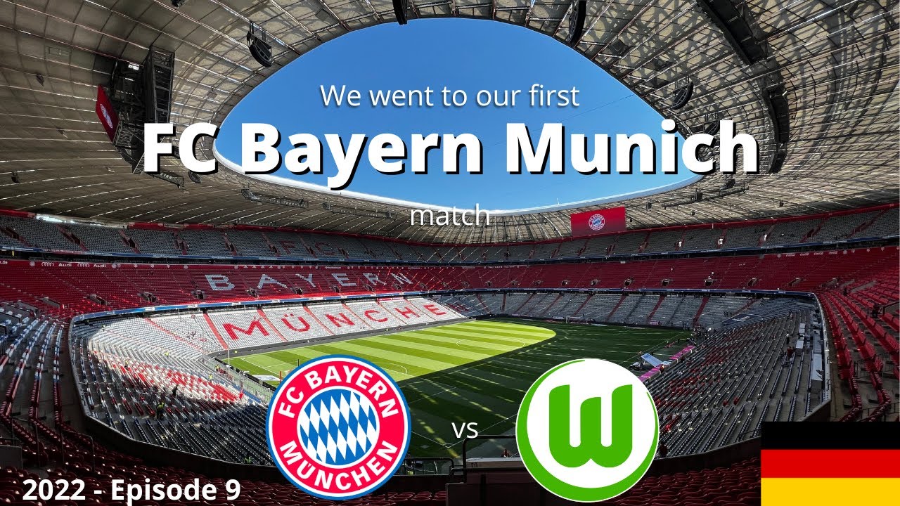 FC Bayern Munich Game! (2022 Vlog Episode 9)