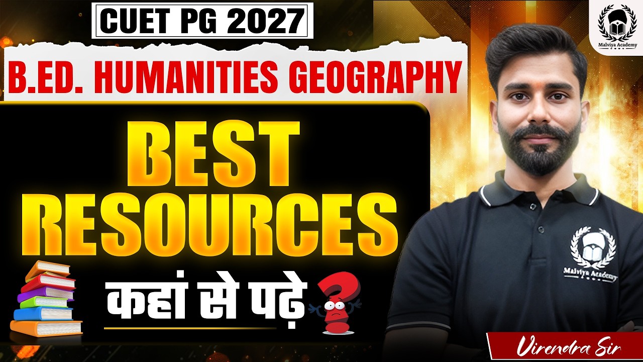 CUET PG 2027 B.Ed. Humanities | Best Resources for CUET PG B.Ed Geography | Virendra Sir