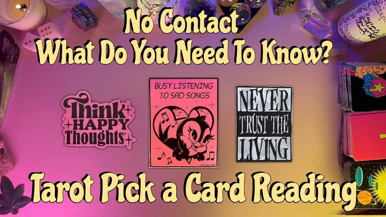 ⚡️No Contact! What's Going On? What's Next?⚡️ Tarot Pick a Card Reading
