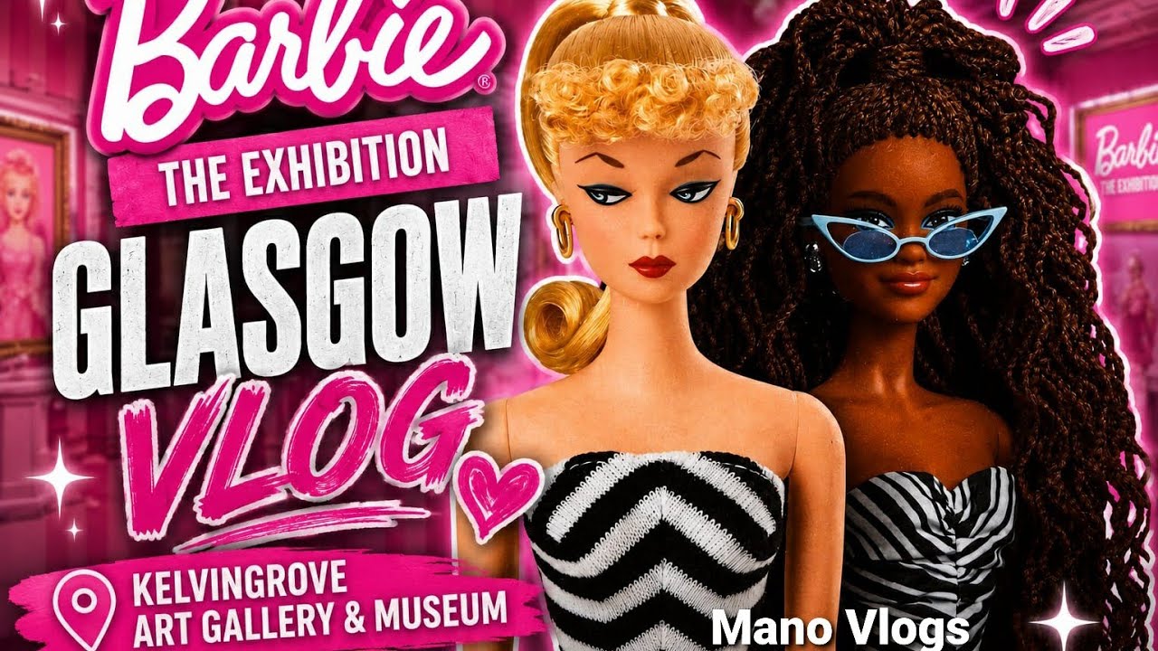 Visit Barbie Exhibition Glasgow 2026 || Entertainment Vlog