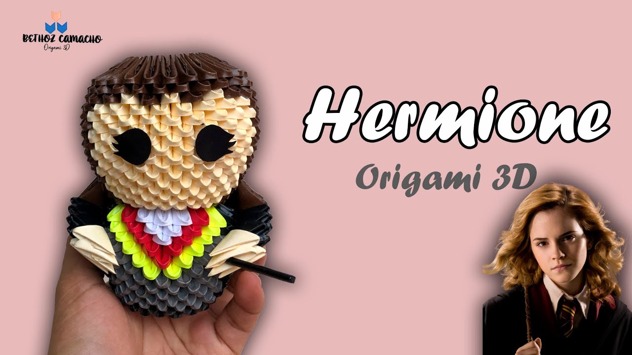 Cómo Hacer a Hermione en Origami 3D - Bethoz Camacho - Harry Potter