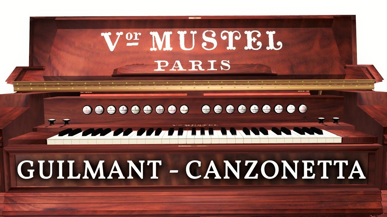 GUILMANT - CANZONETTA - MUSTEL HARMONIUM (1900) - JONATHAN SCOTT