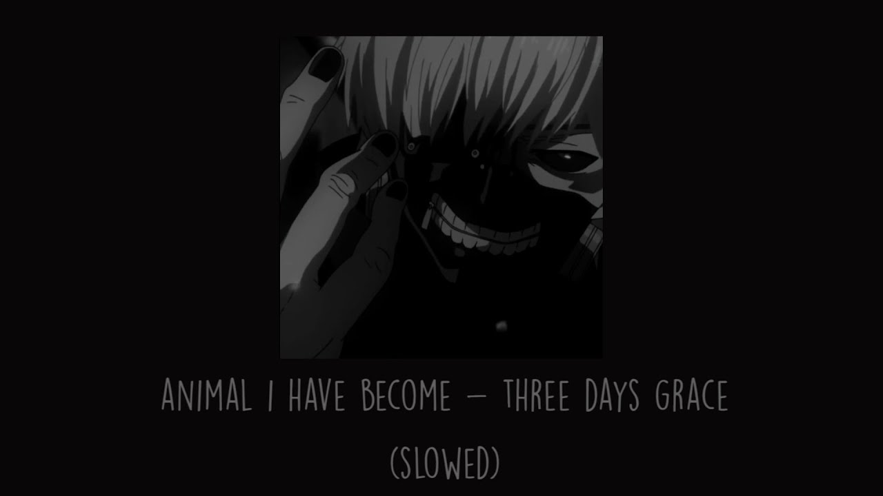 Three Days Grace - Animal I Have Become (Slowed)