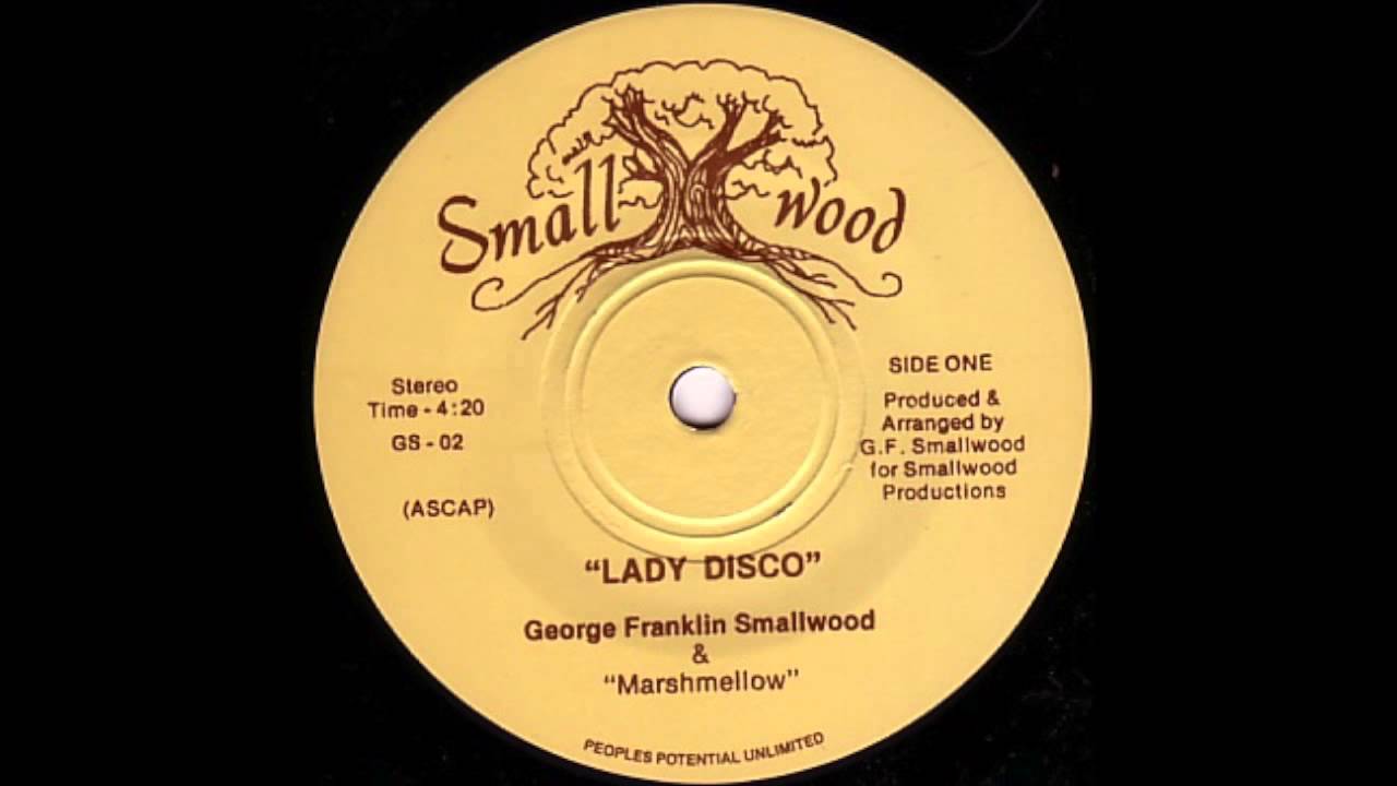 George Franklin Smallwood & Marshmellow - Lady Disco