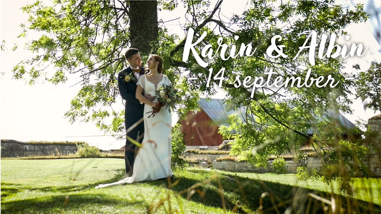 Br&ouml;llop - Albin & Karin - 14 september 2019