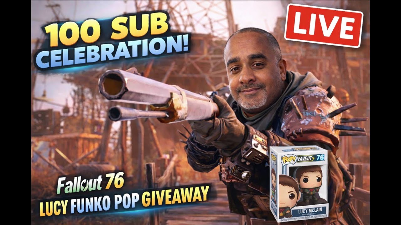 LIVE Fallout 76 Stream | Road to 100 Subscribers LIVE Giveaway (Lucy MacLean Funko Pop)