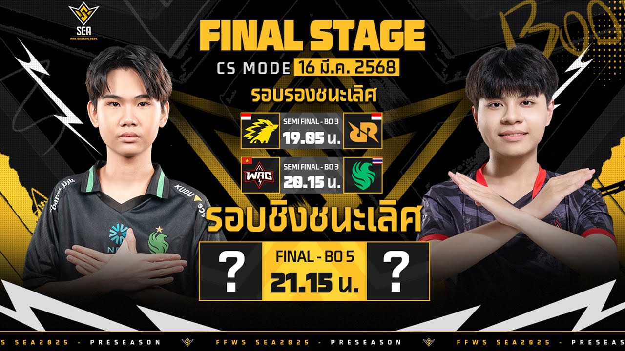 🔴 FFWS SEA Pre-Season - CS Finals