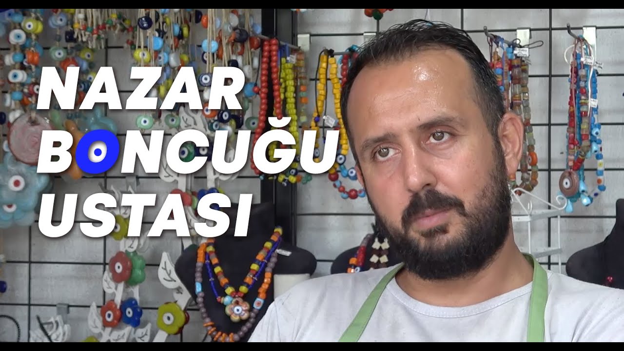 İzmir’in Renkleri  | Nazar Boncuğu Ustası Uğur Karataş