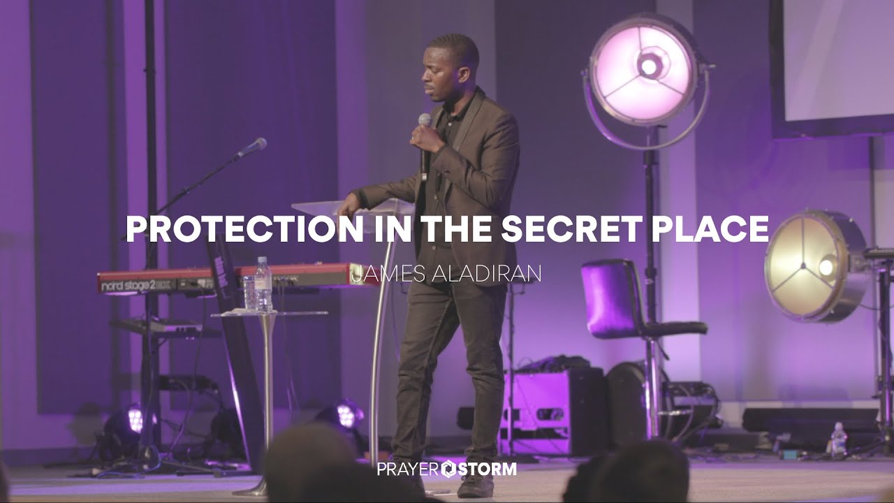 Coronavirus | Protection In The Secret Place - James Aladiran