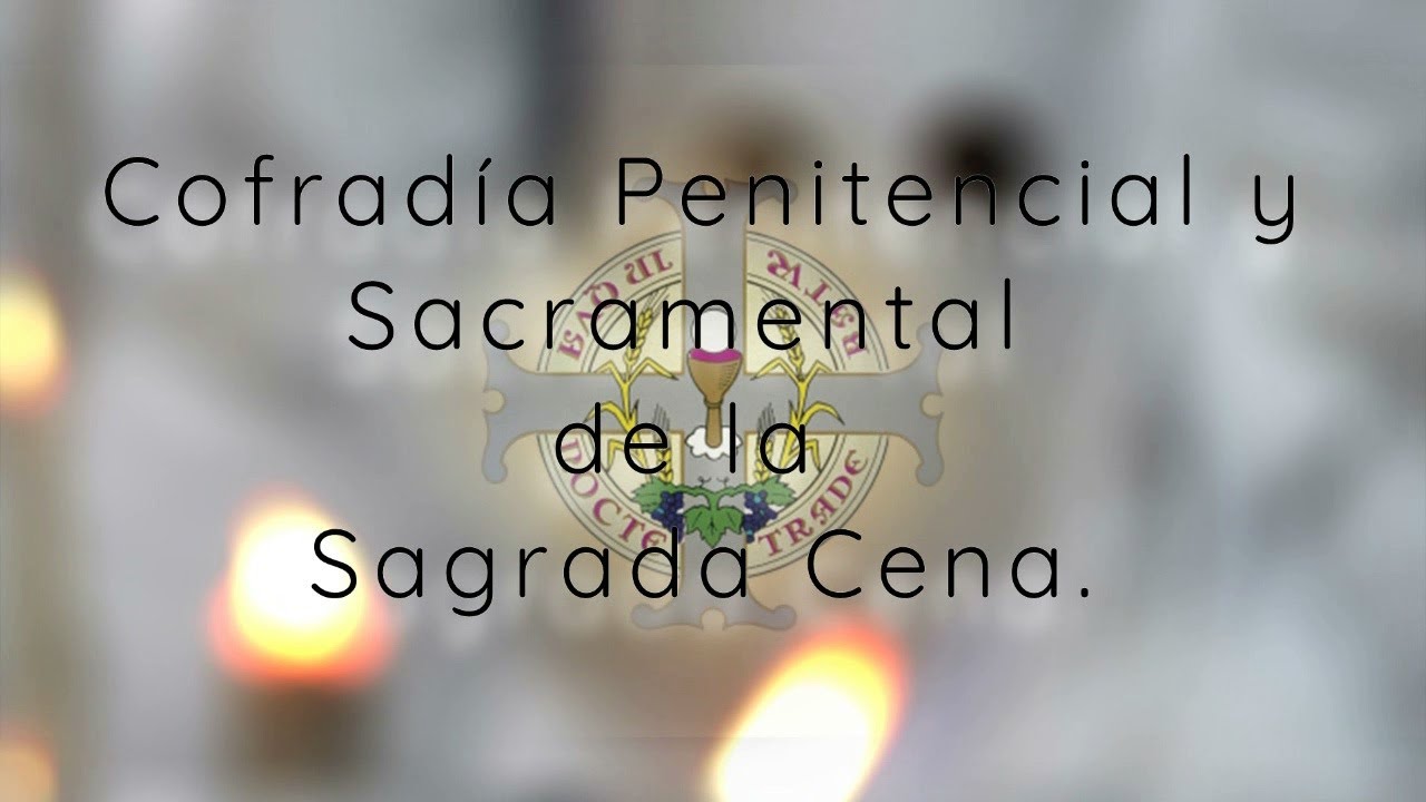 Semana Santa Valladolid Cofradia Penitencial y Sacramental de la Sagrada Cena.