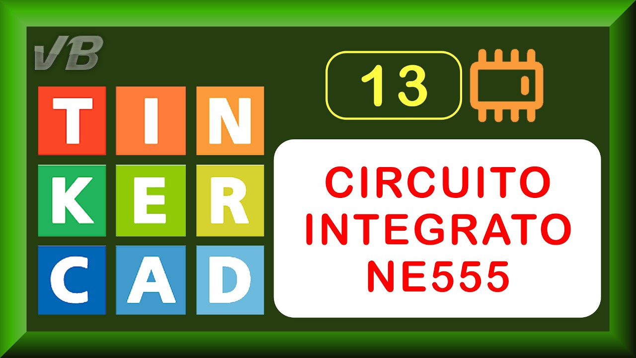 13. NE555 - TINKERCAD