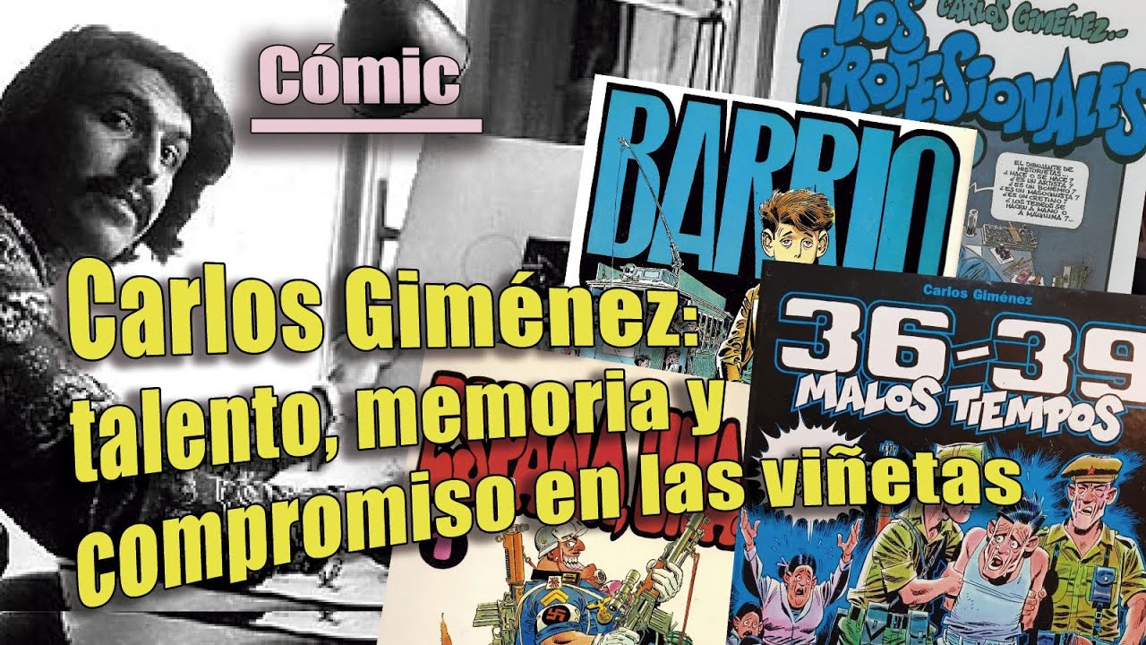 CÓMIC: CARLOS GIMÉNEZ, talento, memoria y compromiso en las VIÑETAS