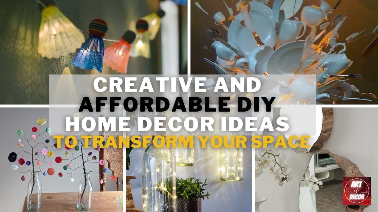 Creative and Affordable DIY Home Decor Ideas to Transform Your Space 2023