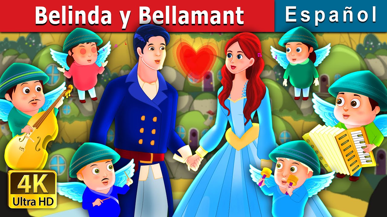 Belinda y Bellamant | Belinda and Bellamant Story | Cuentos De Hadas Españoles | @SpanishFairyTales