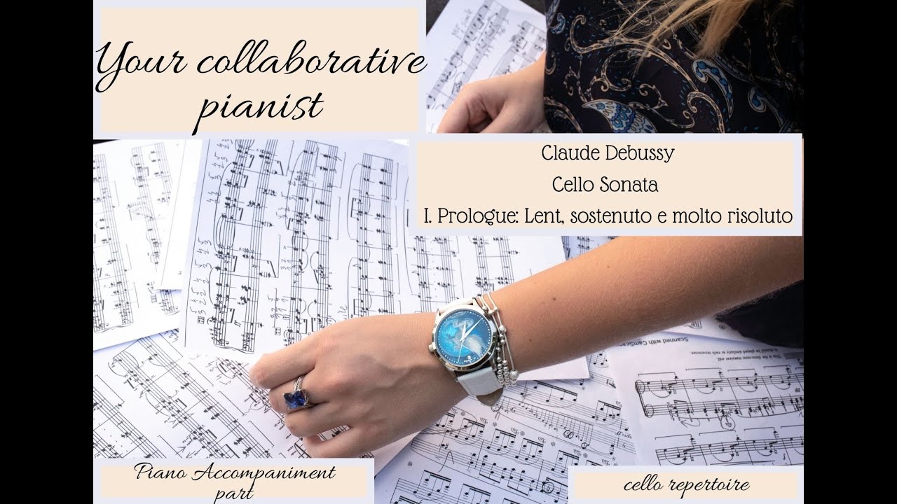 Claude Debussy: Cello Sonata I. Prologue: Lent, sostenuto e molto risoluto - Piano Accompaniment