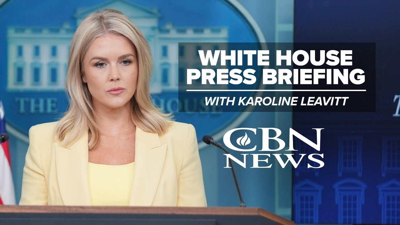 LIVE: White House Press Briefing with Karoline Leavitt | CBN News