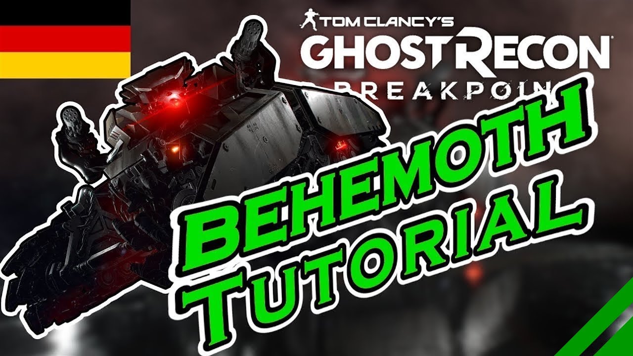Ghost Recon Breakpoint BEHEMOTH TUTORIAL deutsch 💀 BEHEMOTH BESIEGEN leicht gemacht!