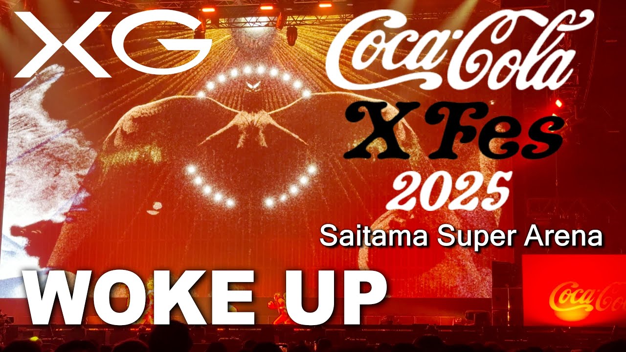 XG WOKE UP Coca-Cola X Fes 2025 DAY1 [4K]