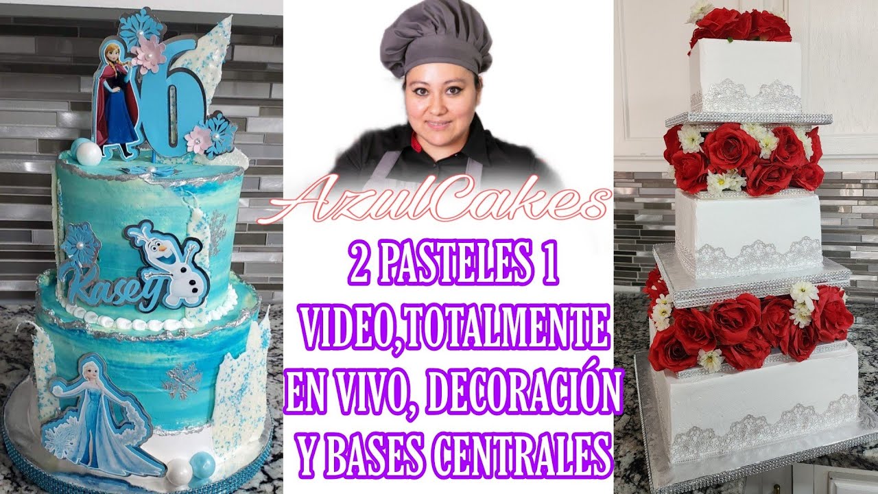 PASTEL DE BODA Y PASTEL DE FROZEN EN VIVO CON AzulCakes