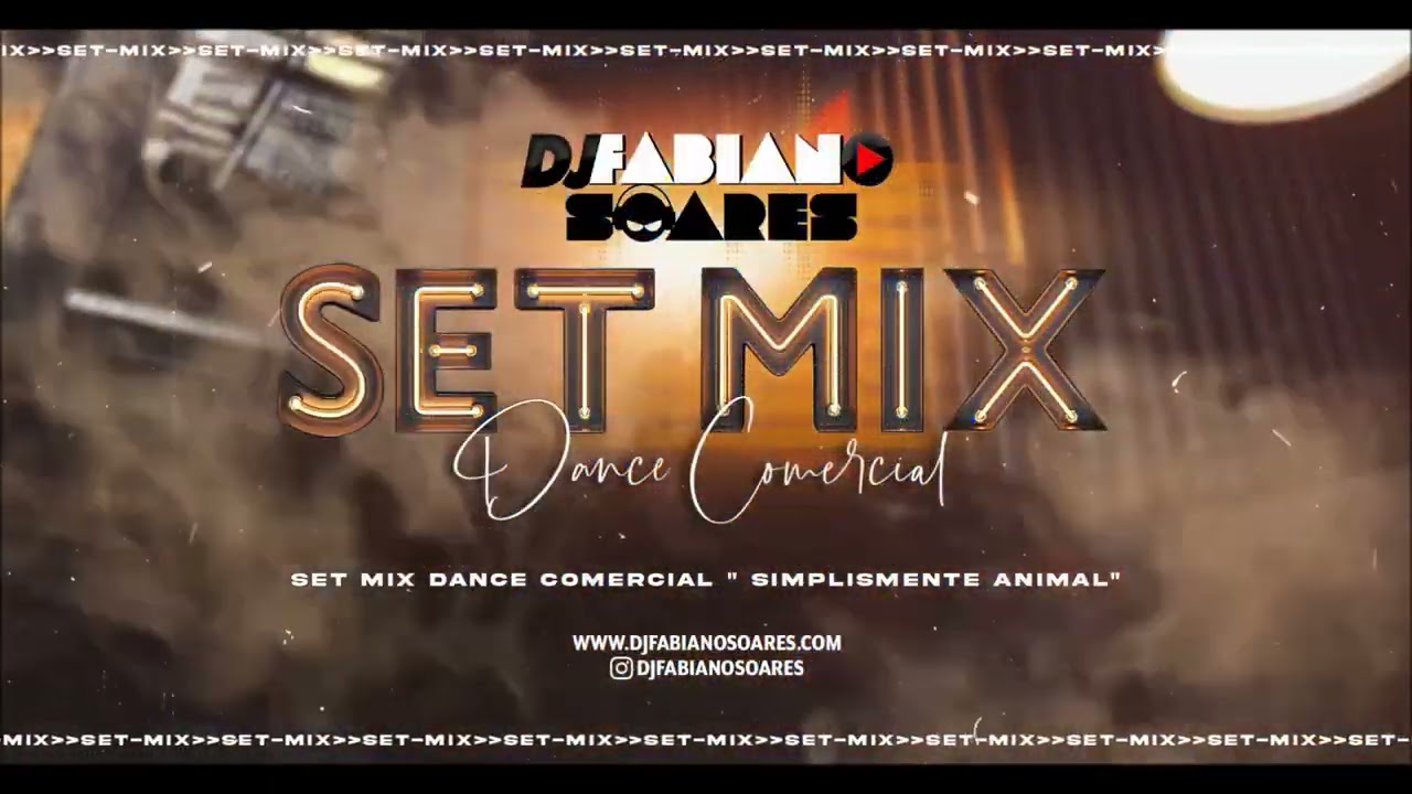 SET MIX DANCE COMERCIAL 2022 - DJ FABIANO SOARES