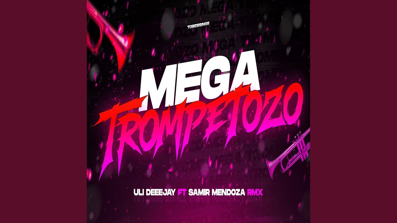 MEGA TROMPETOZO