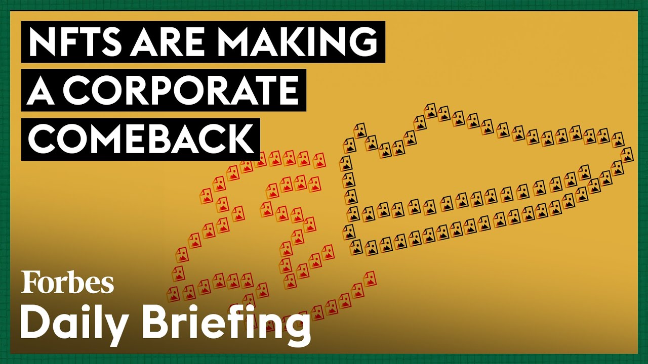 NFTs Are Making A Corporate Comeback
