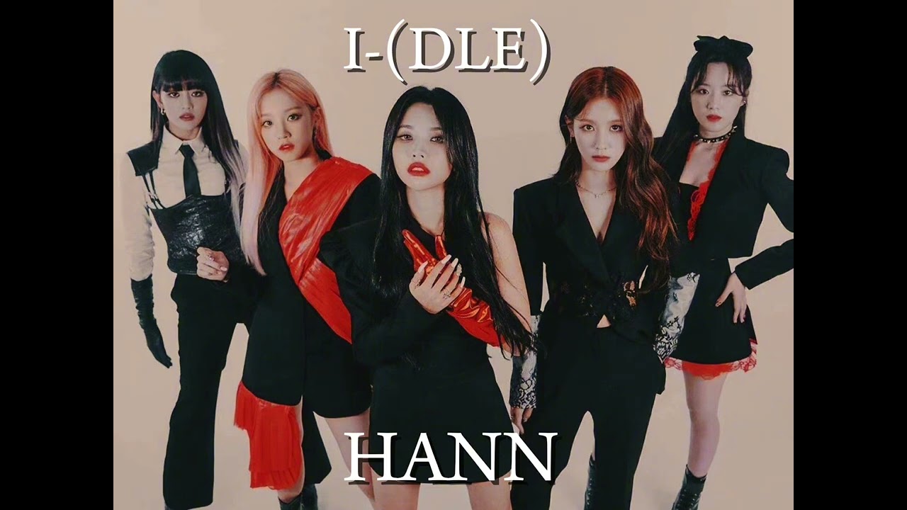 I-(DLE)-HANN (Remake)