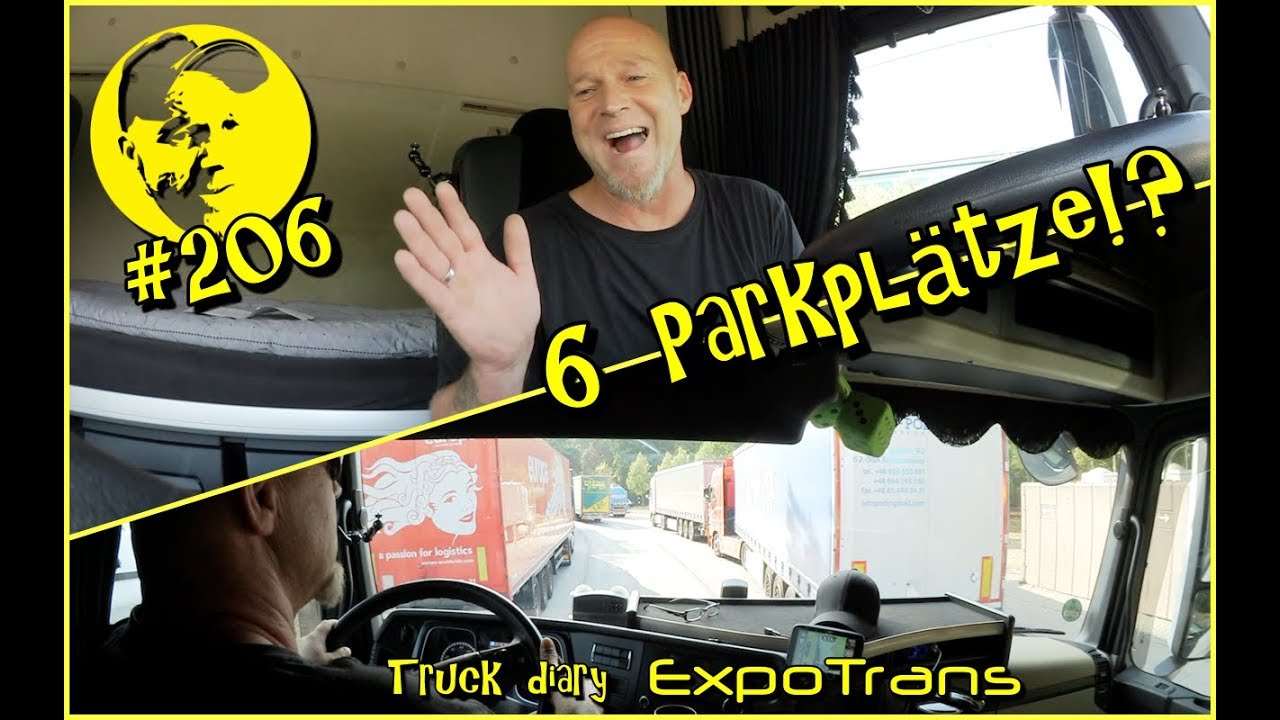 6 Parkplätze!? / Truck diary / ExpoTrans / Lkw Doku #206