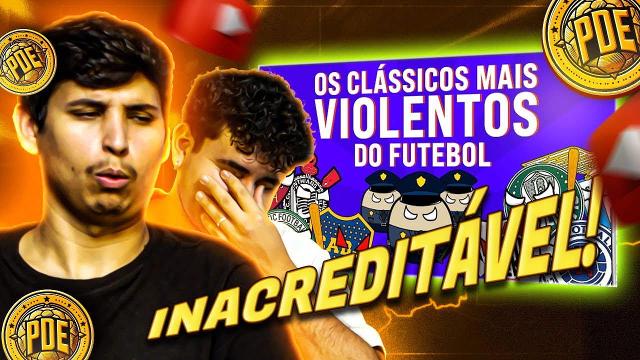 OS CLÁSSICOS MAIS VIOLENTOS DO FUTEBOL! | REACT PDE