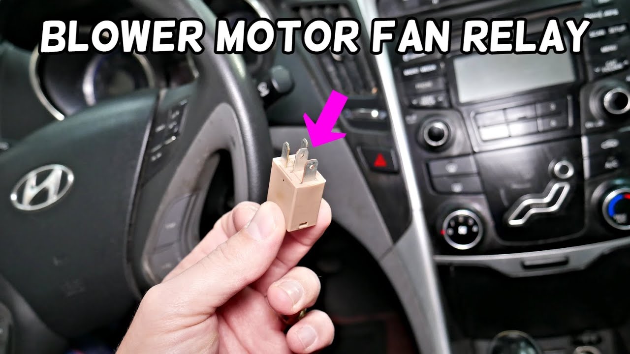 HYUNDAI SONATA BLOWER MOTOR FAN RELAY LOCATION REPLACEMENT