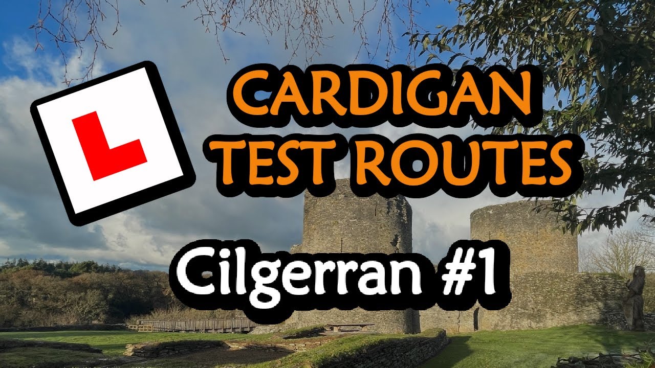 Cilgerran  | Cardigan Test Routes | Driving Test