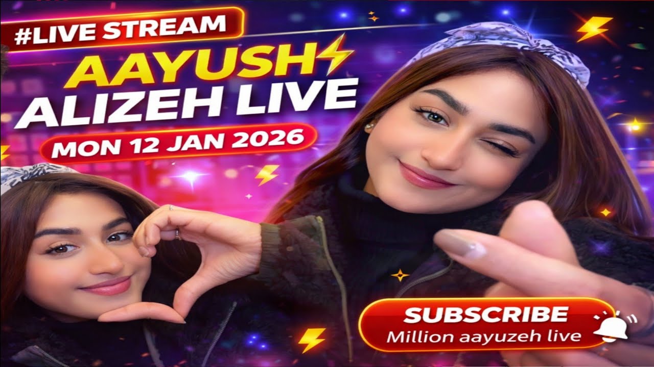 AAYUSH ALIZEH LIVE ❤️ | AAYUSH ALIZEH : MON 12 JAN 2026 FULL HD LIVE 